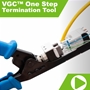 VGC™ One Step Termination Tool