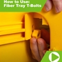 How To Use Fiber Tray T-Bolts